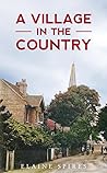 A Village in the Country by Elaine Spires