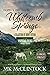 Hopes and Dreams in Whitcomb Springs by MK McClintock