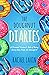 The Doughnut Diaries: A Per...