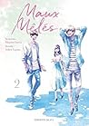 Maux mêlés, tome 2 by Tohru Tagura