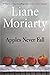 Apples Never Fall Liane Moriarty Lined Paperback 6" x 9" 100 Pages by Apples Moria Publishing
