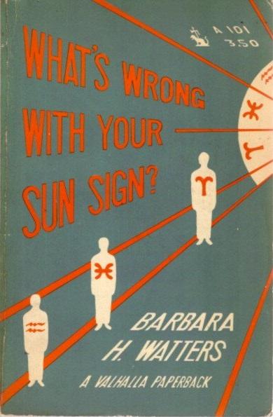 What's Wrong with your Sun Sign
