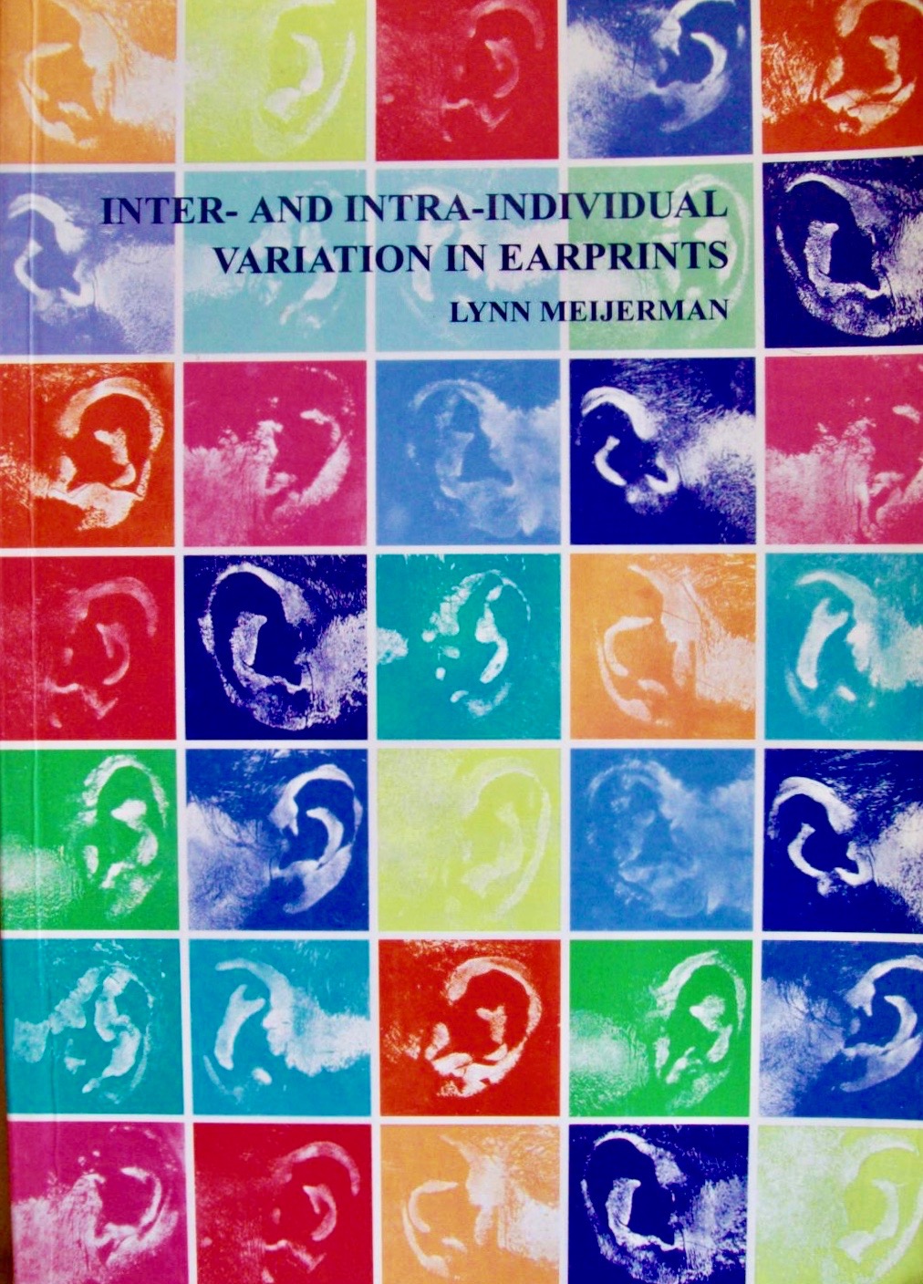 Inter- and Intra- Individual Variation in Earprints (Paperback)