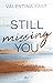 Still Missing You (Still Yo...