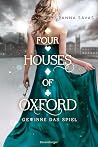 Gewinne das Spiel (Four Houses of Oxford, #2)