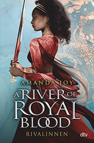 Rivalinnen (A River of Royal Blood, #1)