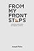 From My Front Steps by Joseph Pinto