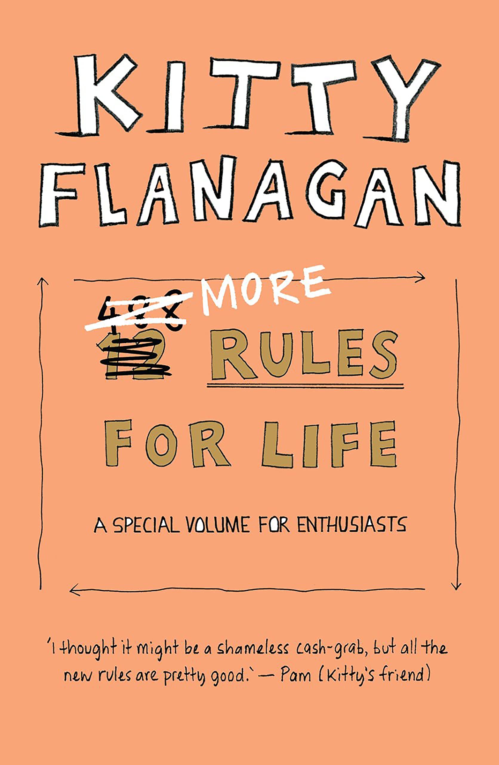 More Rules for Life: A special volume for enthusiasts (Kindle Edition)