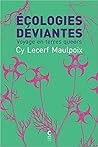 Écologies déviant...