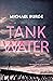 Tank Water