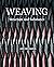 Weaving: Structure and Substance