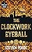 The Clockwork Eyeball