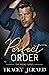 Perfect Order (Midas, #4)