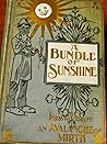 A Bundle of Sunshine, an Avalanche of Mirth by Press Woodruff