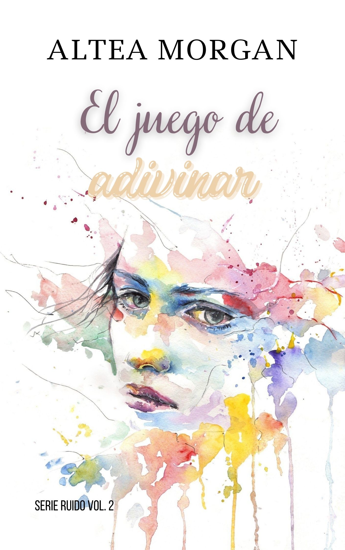 El juego de adivinar (Ruido, #2)