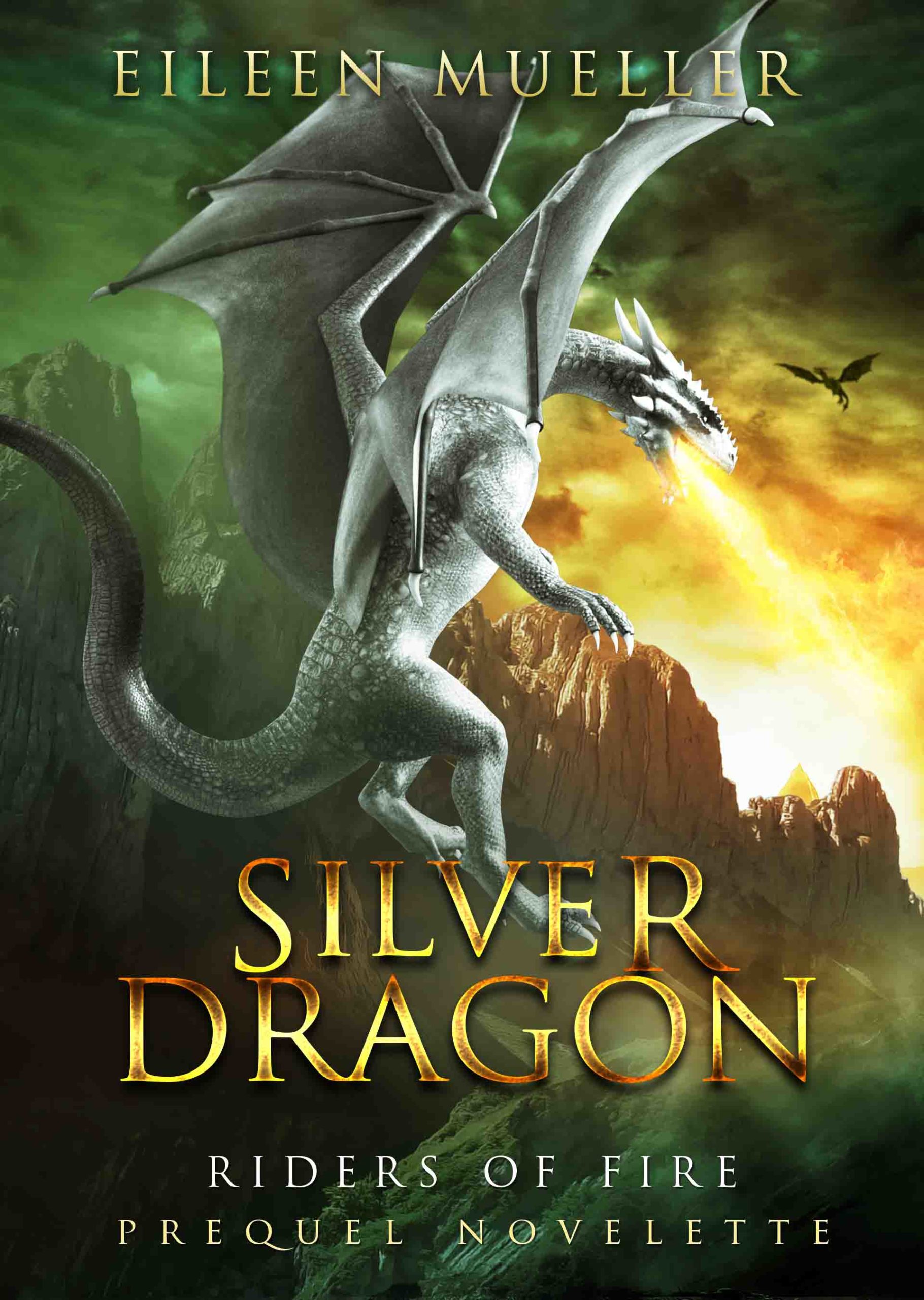 Silver Dragon (Riders of Fire, #0.6)