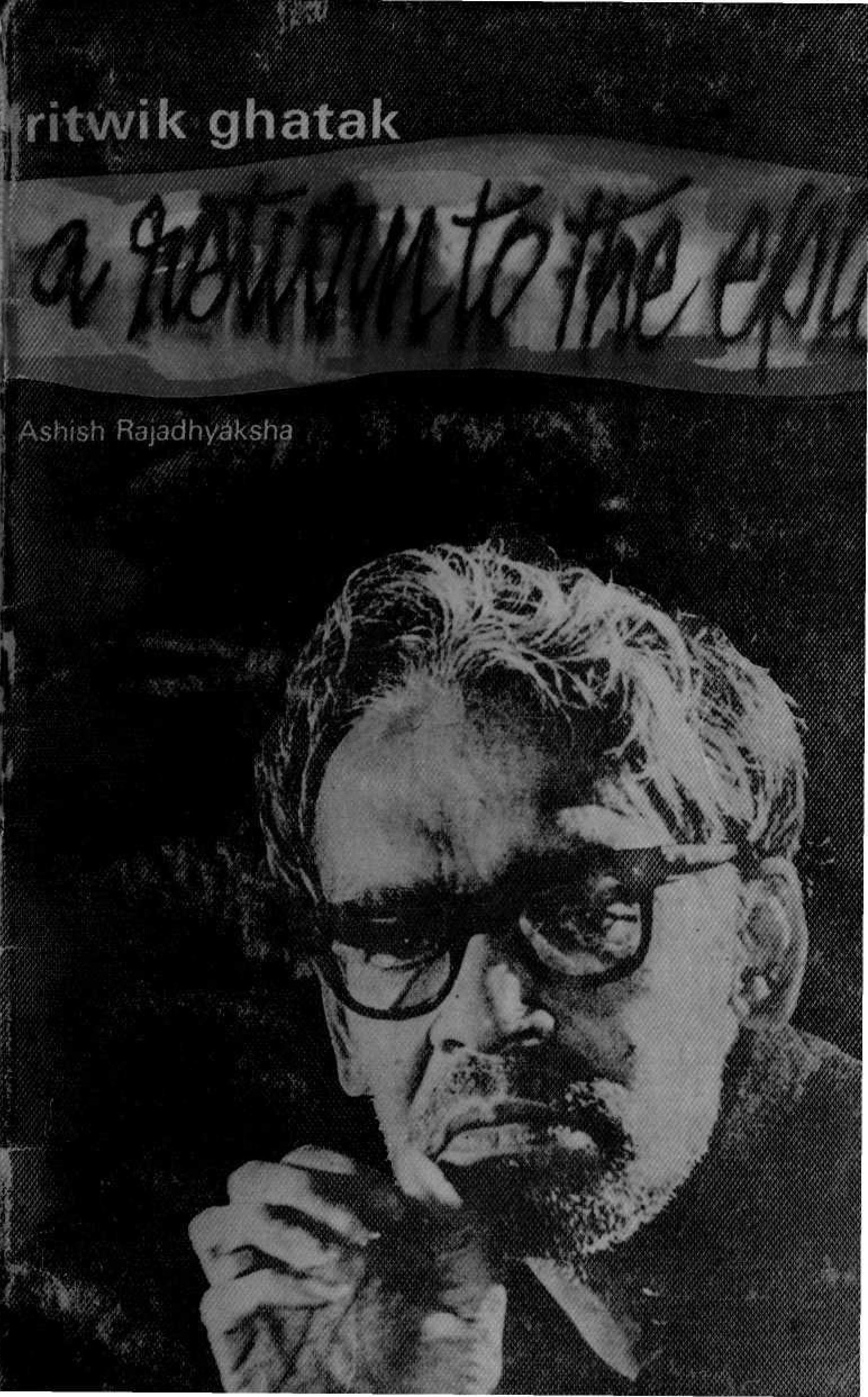 Ritwik Ghatak: A Return to the Epic