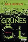 Grünes Öl: Thriller