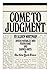 Come to Judgement