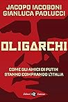 Oligarchi: Come g...