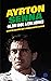 Ayrton Senna: Leven en carrière van 's werelds beste coureur (Dutch Edition)