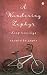 A Wandering Zephyr by Sarmistha Gupta A Wandering Zephyr by Sarmistha Gupta