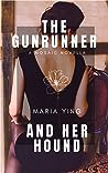 The Gunrunner and Her Hound by Maria Ying