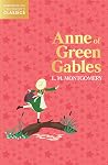 Anne of Green Gables by L.M. Montgomery Anne of Green Gables by L.M. Montgomery