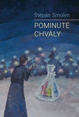 Pominuté chvály (Hardcover)