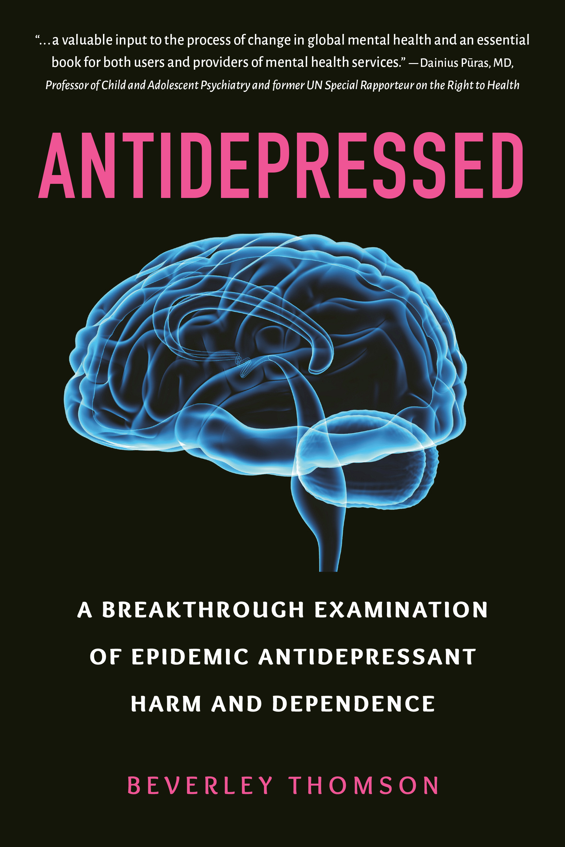 Antidepressed: A Breakthrough Examination of Epidemic Antidepressant Harm and Dependence (Paperback)
