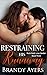 Restraining His Runaway