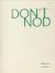 Don't Nod by Rebecca van Laer Don't Nod by Rebecca van Laer
