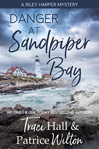 Danger at Sandpiper Bay (A Riley Harper Mystery #2)