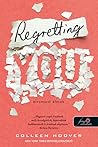 Regretting You - ...