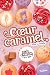 Coeur Caramel (Les filles a...