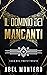 Il dominio dei mancanti (Saga del Protettorato, #3)