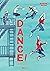 Dance!