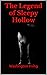 The Legend of Sleepy Hollow