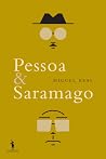 Pessoa & Saramago