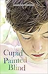 Cupid Painted Blind Book cover for Cupid Painted Blind