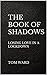 The Book of Shadows: Losing...