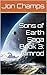 Sons of Earth Saga Book 3 by Jon Champs