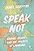 Speak Not: Empire, Identity and the Politics of Language