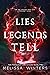 Lies Legends Tell (The Pand...