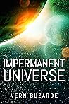Impermanent Unive...