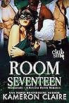 Room Seventeen by Kameron Claire