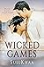 Wicked Games (Wicked Games #1)
