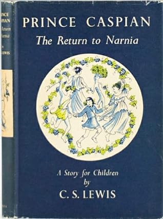 Prince Caspian. The Return to Narnia. (Chronicles of Narnia #2)
