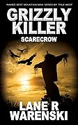 Grizzly Killer: Scarecrow
