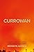 Currowan: a Story of Fire and a Community During Australia's Worst Summer